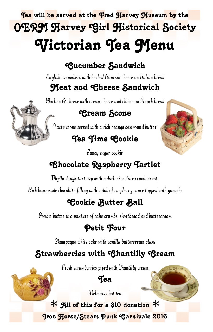 Menu for the Victorian Tea served in The Fred Harvey Museum at the Iron Horse Steam Punk Carnivale.